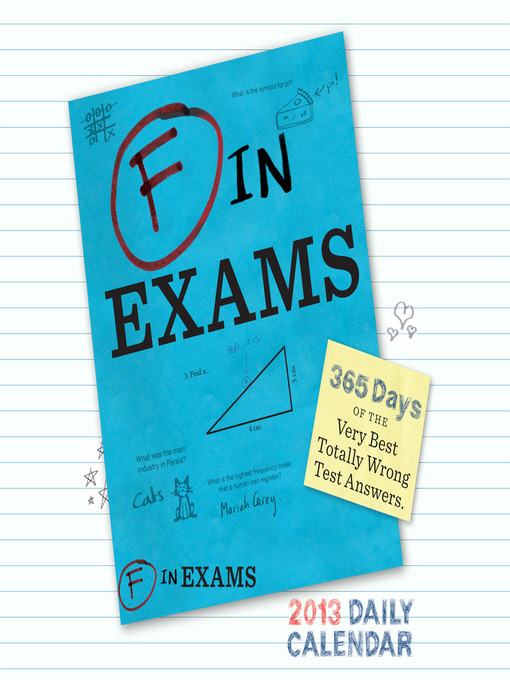 Title details for 2013 Daily Calendar - F in Exams by Richard Benson - Available